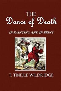 The Dance of Death: In Painting and in Print