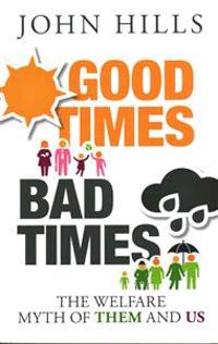 Good Times, Bad Times