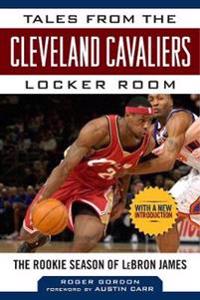 Tales from the Cleveland Cavaliers Locker Room