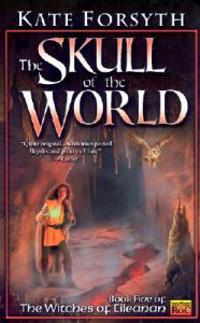 The Skull of the World: Witches of Eileanan #5