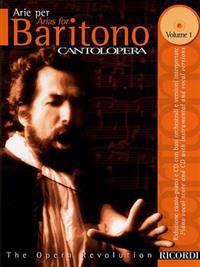 Cantolopera: Arias for Baritone - Volume 1: Cantolopera Collection [With CD with Two Versions of Each Aria]