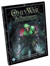 Only War RPG: No Surrender Adventure
