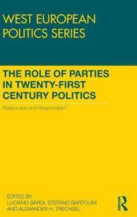 The Role of Parties in Twenty-first Century Politics