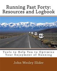 Running Past Forty: Resources and Logbook