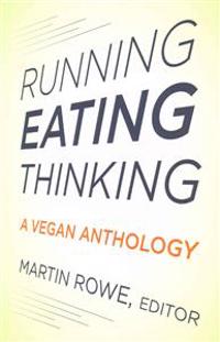 Running, Eating, Thinking