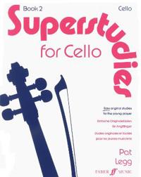 Superstudies for Cello, Book 2: Easy Original Studies for the Young Player/Einfache Originaletuden Fur Anfanger