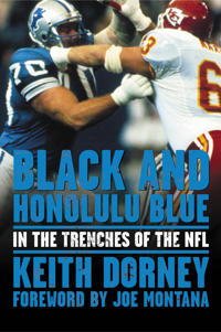 Black and Honolulu Blue: In the Trenches of the NFL