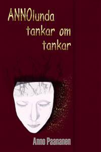 ANNOlunda tankar om tankar