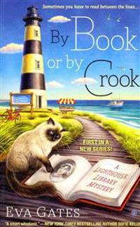 By Book or by Crook: A Lighthouse Library Mystery