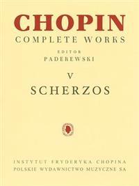 Scherzos: Chopin Complete Works Vol. V