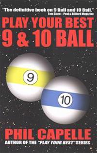 Play Your Best 9 & 10-Ball