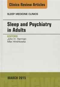 Sleep and Psychiatry in Adults