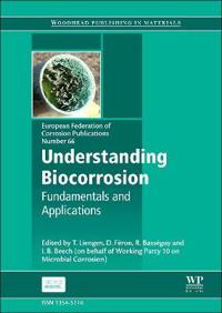 Understanding Biocorrosion