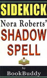 Book Sidekick: Shadow Spell (the Cousins O'Dwyer Trilogy 2)