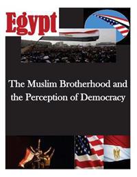 The Muslim Brotherhood and the Perception of Democracy