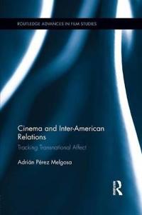 Cinema and Inter-American Relations
