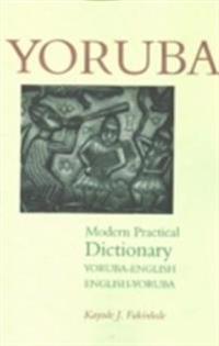 Yoruba-English/English-Yoruba Modern Practical Dictionary