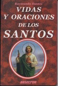 Vidas y Oraciones de Los Santos