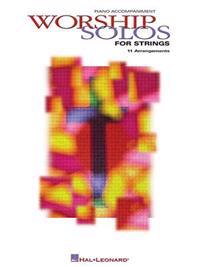Worship Solos: Piano Accompaniments for String Instrumental Folios