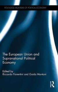 The European Union and Supranational Political Economy