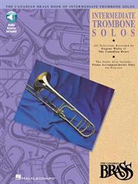 Canadian Brass Book of Intermediate Trombone Solos: With a CD of Performances and Accompaniments