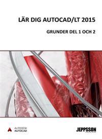 Lär dig AutoCAD/LT 2015 Grunder Del 1+2 färg