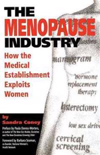 The Menopause Industry: An Illustrated Diary Third Edition
