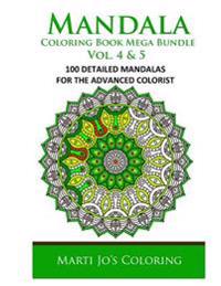 Mandala Coloring Book Mega Bundle Vol. 4 & 5: 100 Detailed Mandala Patterns