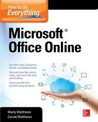 How to Do Everything Microsoft Office Online