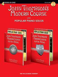 John Thompson's Modern Course Plus Popular Piano Solos: 4 Books in One! [With CD (Audio)]
