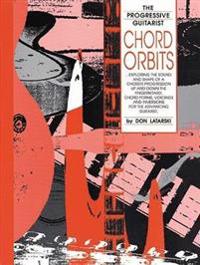 Chord Orbits: Exploring the Sound and Shape of a Chord's Progression Up and Down the Fingerboard