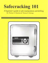 Safecracking 101: A Beginner's Guide to Safe Manipulation and Drilling