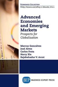 Advanced Economies and Emerging Markets: Prospects for Globalization