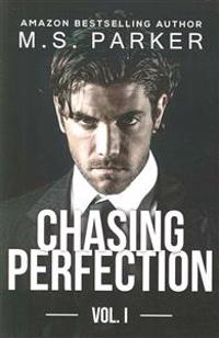 Chasing Perfection Vol. 1