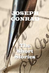 The Short Stories of Joseph Conrad