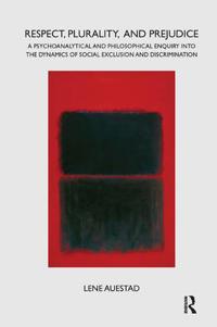 Respect, Plurality, and Prejudice