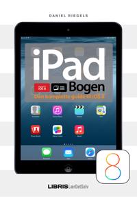 iPad-bogen - den komplette guide til IOS 8