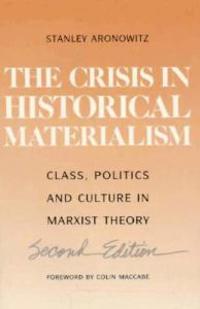 The Crisis in Historical Materialism