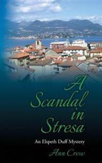 A Scandal in Stresa: An Elspeth Duff Mystery