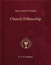Wather's Works: Church Fellowship