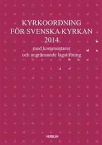 Kyrkoordning med kommentarer (2014)