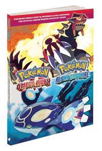Pokemon Omega Ruby & Pokemon Alpha Sapphire: The Official Hoenn Region Strategy Guide