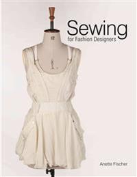 Sewing for Fashion Designers