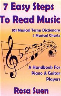 7 Easy Steps to Read Music - A Handbook for Piano & Guitar Players
