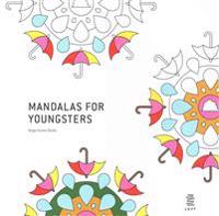 Mandalas for Youngsters / Mandalas Enfantins et pour les jeunes