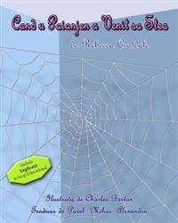 When a Spider Came to Stay (Romanian)