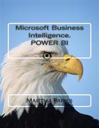 Microsoft Business Intelligence. Power Bi