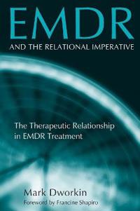 EMDR and the Relational Imperative