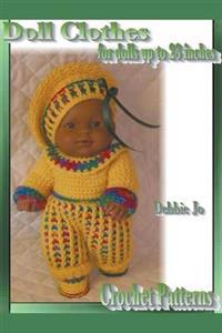 Doll Clothes - For Dolls Up to 23 Inches - Crochet Patterns