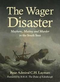 The Wager Disaster